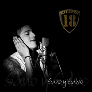 18 Kilates – Sano Y Salvo