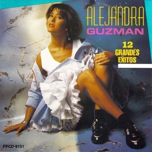 Alejandra Guzmán – 12 Grandes Éxitos