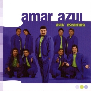 Amar Azul – Aqui Estamos