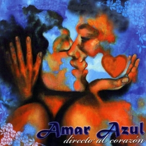 Amar Azul – Directo Al Corazon