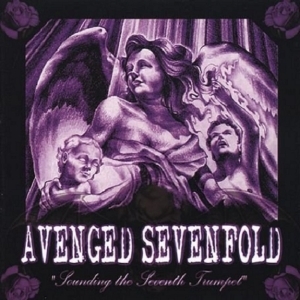 Avenged Sevenfold – Sounding the Seventh Trumpet