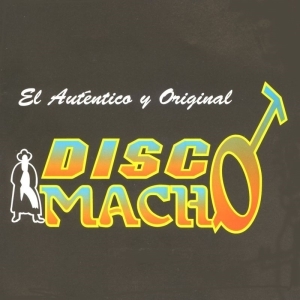 Banda Machos – Disco Macho