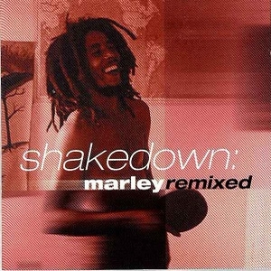 Bob Marley – Shakedown – Marley Remixed