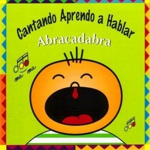 Cantando Aprendo A Hablar – Abracadabra