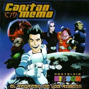 Capitán Memo – El Regreso De Los Robots