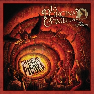 Chancho En Piedra – La Porcina Comedia – Infierno