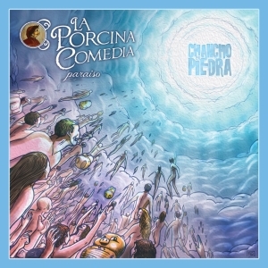 Chancho En Piedra – La Porcina Comedia – Paraíso