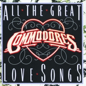 Commodores – All The Great Love Songs