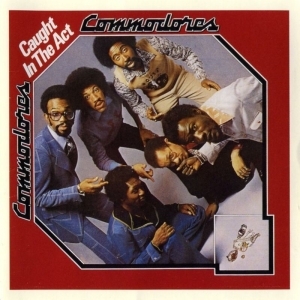 Commodores – Caught In The Act