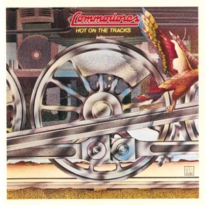 Commodores – Hot On The Tracks
