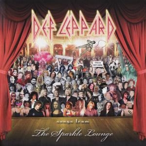 Def Leppard – Songs From The Sparkle Lounge