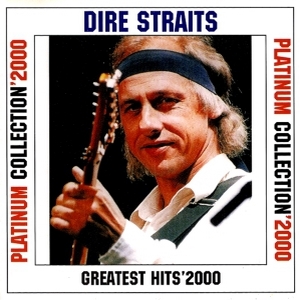 Dire Straits – Greatest Hits ‘2000 (Platinum Collection 2000)