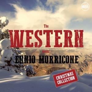 Ennio Morricone – The Western Music – Christmas Collection