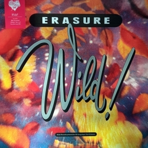 Erasure – Wild!