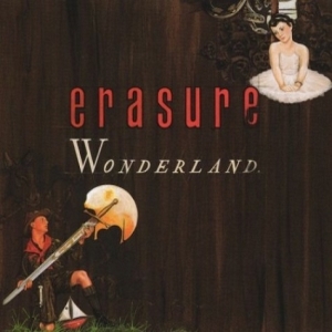 Erasure – Wonderland