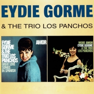 Eydie Gorme & The Trio Los Panchos – Amor – More Amor