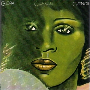 Gloria Gaynor – Glorious (Remastered)