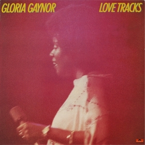 Gloria Gaynor – Love Tracks