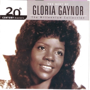 Gloria Gaynor – The Best Of Gloria Gaynor (The Millennium Collection)