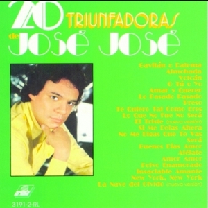 José José – 20 Triunfadoras De José José