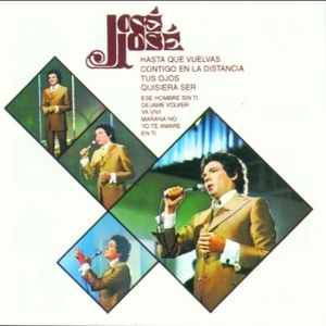 José José – Hasta Que Vuelvas