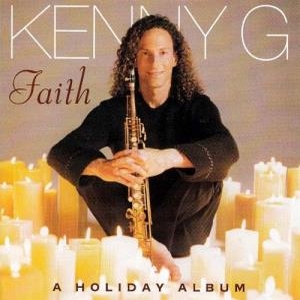Kenny G – Faith – A Holiday Album