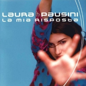 Laura Pausini – La Mia Risposta