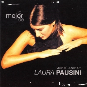 Laura Pausini – Lo Mejor De Laura Pausini Volvere Junto A Ti