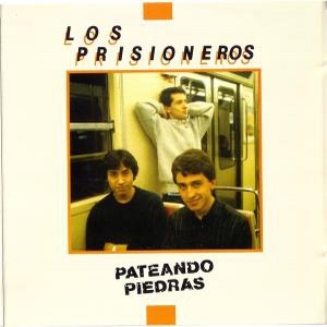 Los Prisioneros – Pateando Piedras