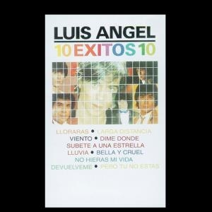 Luis Ángel – 10 Éxitos