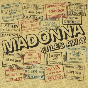 Madonna – Miles Away – The Remixes