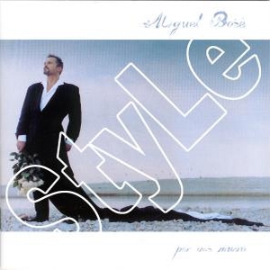 Miguel Bosé – Por Vos Muero