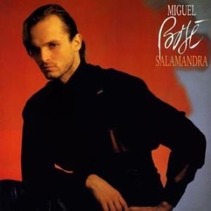 Miguel Bosé – Salamandra