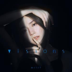 Milet – Visions