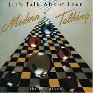 Modern Talking – Let’s Talk About Love