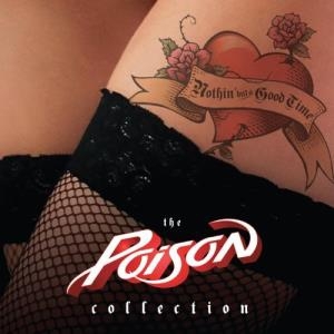 Poison – Nothin’ But A Good Time – The Poison Collection