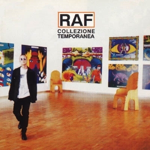 Raf – Collezione Temporanea