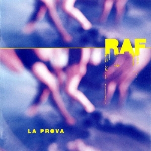 Raf – La Prova