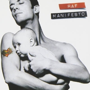 Raf – Manifesto