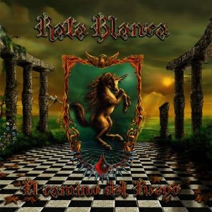 Rata Blanca – El Camino Del Fuego