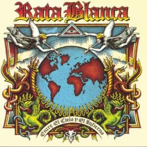 Rata Blanca – Entre El Cielo Y El Infierno