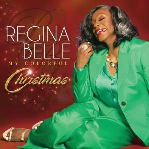 Regina Belle – My Colorful Christmas