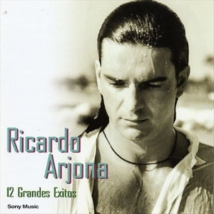Ricardo Arjona – 12 Grandes Éxitos