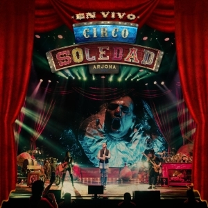 Ricardo Arjona – Circo Soledad En Vivo