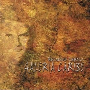 Ricardo Arjona – Galería Caribe