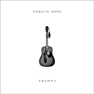 Ricardo Arjona – Poquita Ropa