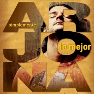 Ricardo Arjona – Simplemente… Lo Mejor