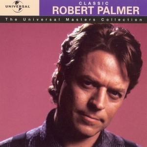 Robert Palmer – Classic