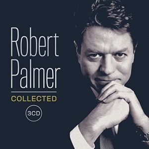 Robert Palmer – Collected