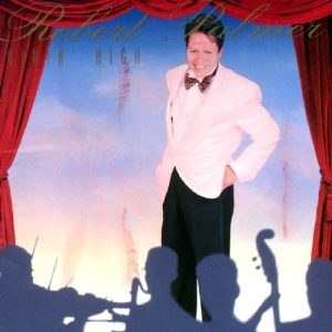 Robert Palmer – Ridin’ High